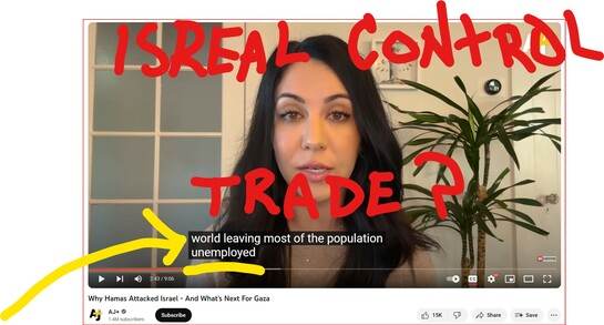 📛 DISCLAIMER: We Don't Cover the News | We Cover the 'Way' the #News is #COVERED_UP! 👿 

#Gaza 🇵🇸 #Palestine 🇮🇱 #Isreal
🇱🇷 #USA  🇨🇦 #CANADA

Why #Hamas Attacked #Israel - And What's #Next For #Gaza 

454,639 views  Oct 13, 2023

Unfortunately USA has #SUPPRESSED the #TRUTH AGAIN FOR THE #JEWS by removing many FREE PUBLIC Streams for the internet??

#EVIDENCE of Suppression HERE: https://www.newslive.com/american/al-jazeera-america.html

🥊 NEW LIVE #STREAM HERE: https://www.aljazeera.com/live  

On October 7th, Hamas launched one of the deadliest attacks on Israel in years. 

BUT #WHY? 

🍼 👶 And what does this mean for the 2.3 million people #trapped in #Gaza, often called the #LARGEST #OPEN_AIR_PRISON ON #EARTH ...

.. #FOR_CHILDREN??

2. #VIDEO HERE:
Why Hamas Attacked Israel - And What's Next For Gaza
https://youtu.be/d2PguJV7l24?feature=shared

📛 DISCLAIMER: We Don't Cover the News | We Cover the 'Way' the #News is #COVERED_UP! 👿 

JOBS FOR ALL WORLDWIDE COMING SOON!

* Software Architect (PhD) Supervisor -25 years 100K PMS hours
* EXPERT BLACK BOX TESTER
* Founder of SEO (Search Engine Optimization)
* Founder of RTB (Real Time Bidding)
* Founder of HFT (High Frequency Trading)

https://Withbrains.com/@Davidv ® (Decentralized SOCIAL Network | Signup for Early Invite);
https://TastingTraffic.net ® (#International_Tech_News);
http://JustBlameWayne.com ® (Just Blame Wayne & Post it);
http://Davidv.TV ® (Big Faith | Christianity RAW 101) are not affiliates of this provider..